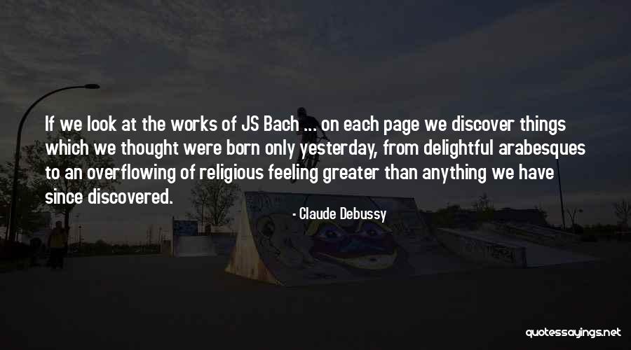 Tickle Moonshiners Quotes By Claude Debussy Tickle Moonshiners Quotes By Claude Debussy