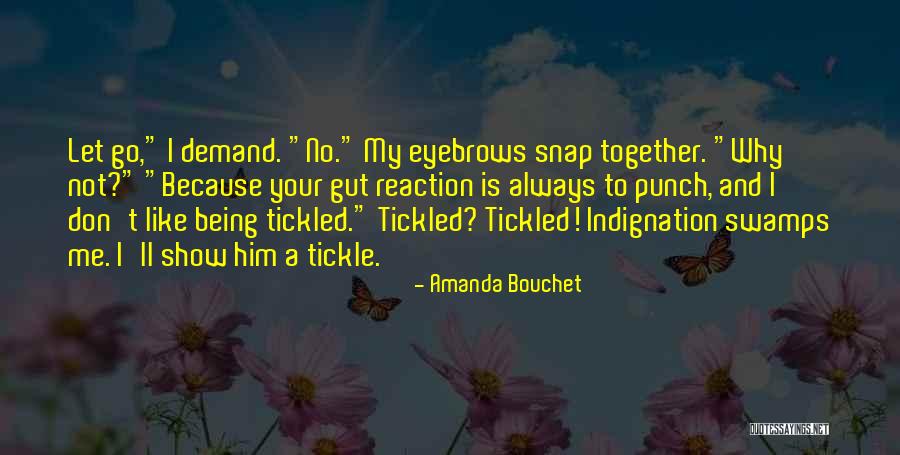 Tickled Quotes By Amanda Bouchet Tickled Quotes By Amanda Bouchet