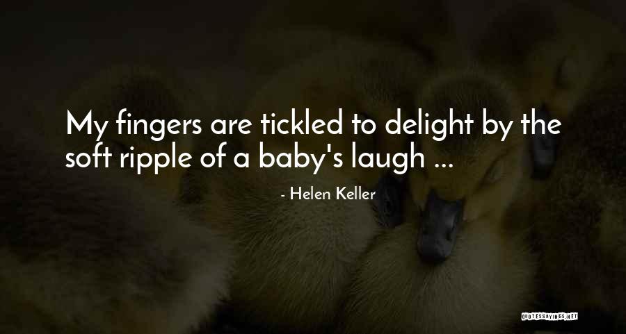 Tickled Quotes By Helen Keller Tickled Quotes By Helen Keller