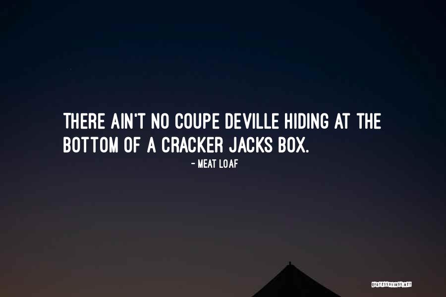 Ticklers Jam Quotes By Meat Loaf Ticklers Jam Quotes By Meat Loaf