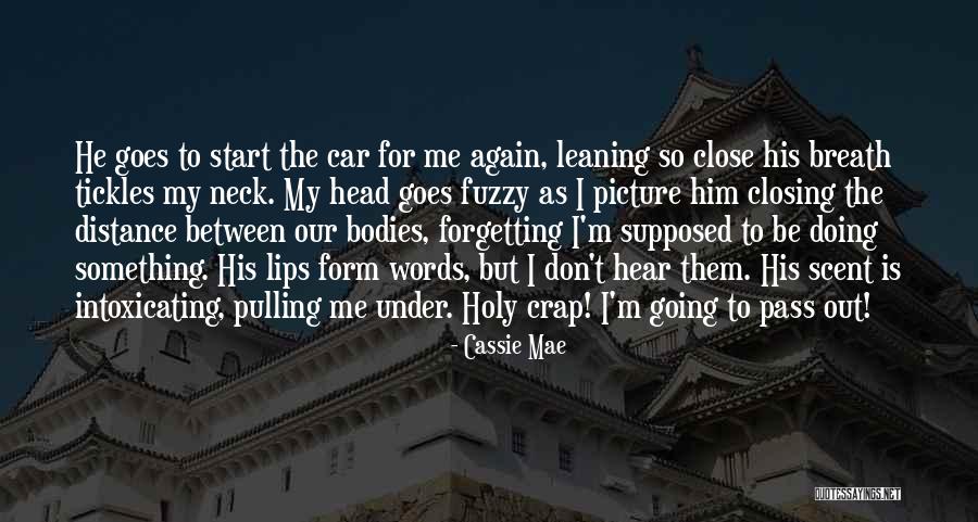 Tickles Quotes By Cassie Mae Tickles Quotes By Cassie Mae