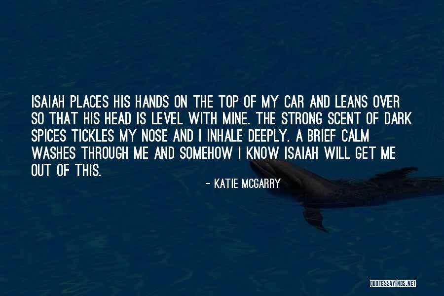 Tickles Quotes By Katie McGarry Tickles Quotes By Katie McGarry