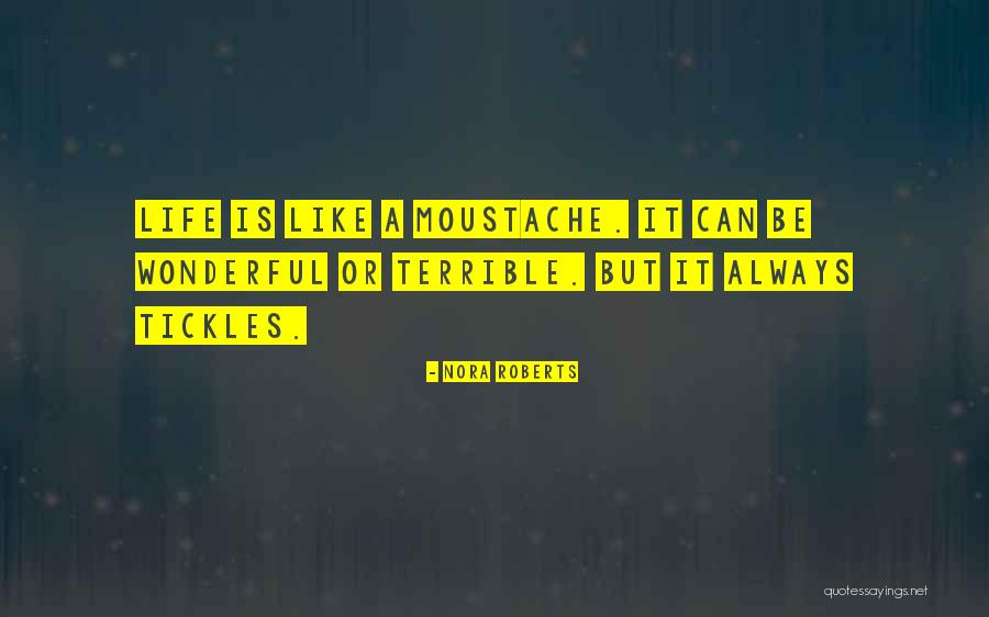 Tickles Quotes By Nora Roberts Tickles Quotes By Nora Roberts