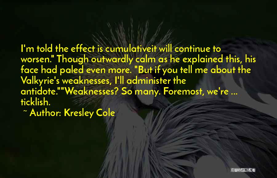 Ticklish Quotes By Kresley Cole