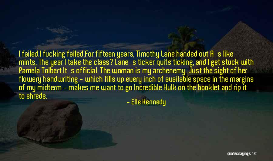 Ticos Tacos Quotes By Elle Kennedy Ticos Tacos Quotes By Elle Kennedy