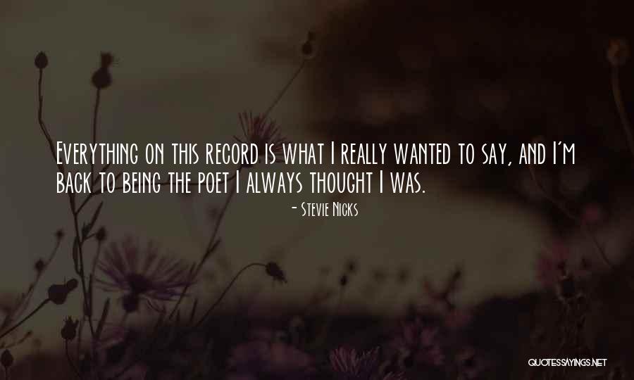 Ticotin Root Quotes By Stevie Nicks Ticotin Root Quotes By Stevie Nicks