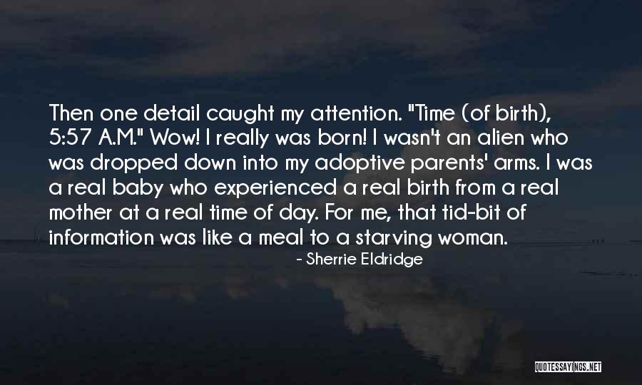 Tid Quotes By Sherrie Eldridge Tid Quotes By Sherrie Eldridge