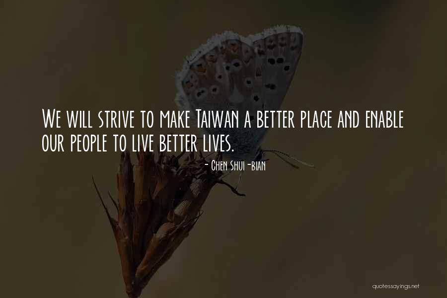 Tidak Akan Berubah Quotes By Chen Shui-bian Tidak Akan Berubah Quotes By Chen Shui-bian