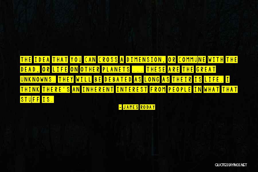 Tidak Akan Berubah Quotes By James Roday Tidak Akan Berubah Quotes By James Roday