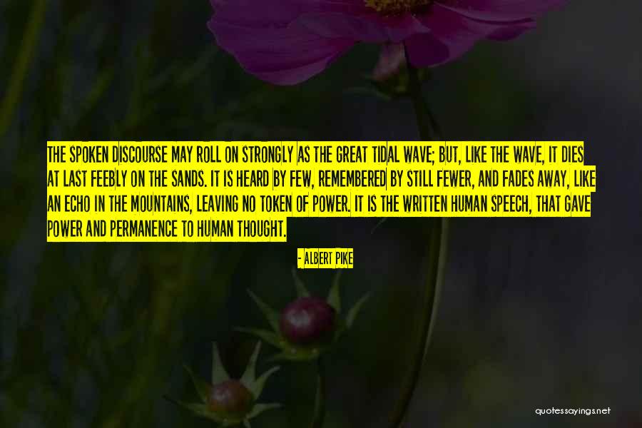 Tidal Wave Quotes By Albert Pike Tidal Wave Quotes By Albert Pike