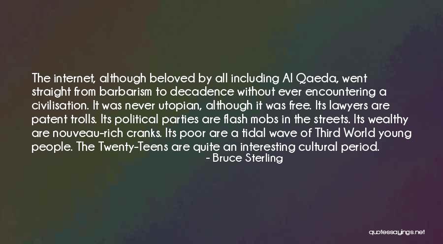 Tidal Wave Quotes By Bruce Sterling Tidal Wave Quotes By Bruce Sterling