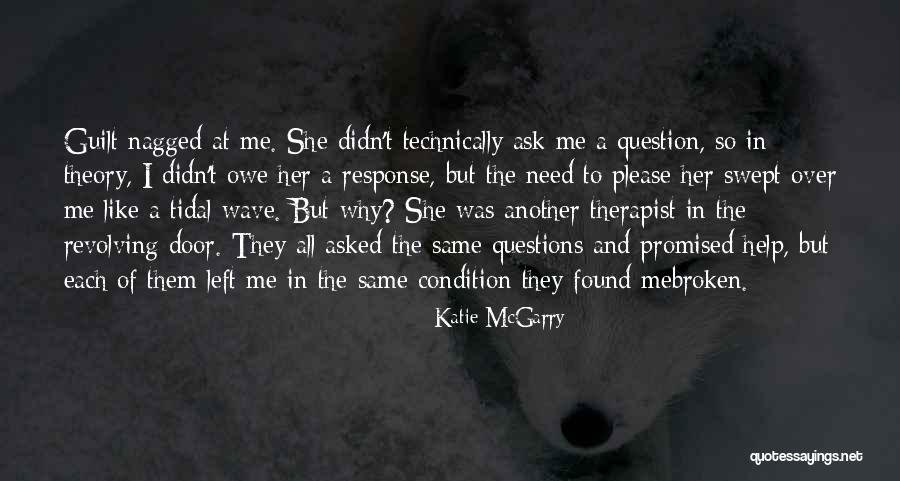 Tidal Wave Quotes By Katie McGarry Tidal Wave Quotes By Katie McGarry