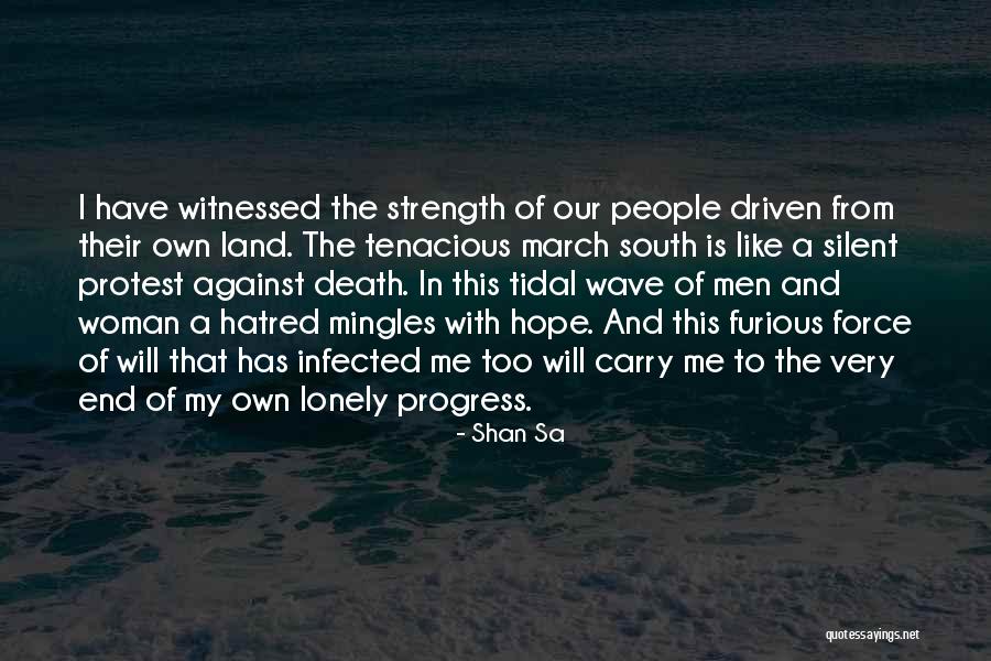 Tidal Wave Quotes By Shan Sa Tidal Wave Quotes By Shan Sa