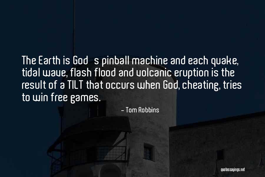 Tidal Waves Quotes By Tom Robbins