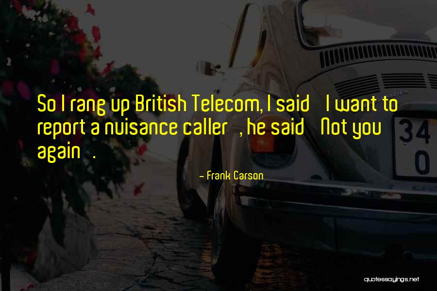 Tidally Influenced Quotes By Frank Carson Tidally Influenced Quotes By Frank Carson