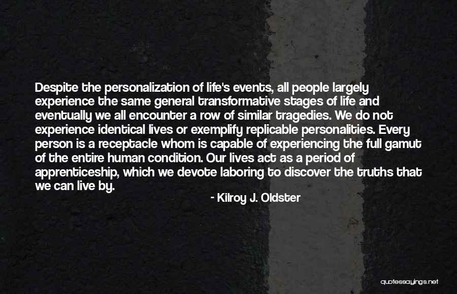 Tidelands Quotes By Kilroy J. Oldster Tidelands Quotes By Kilroy J. Oldster