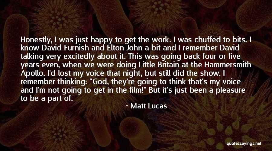 Tidende Quotes By Matt Lucas Tidende Quotes By Matt Lucas