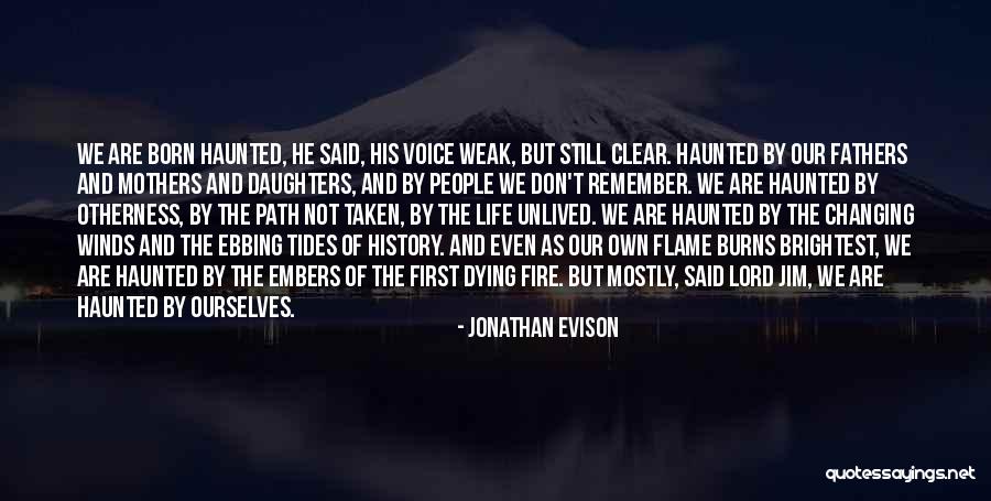 Tides Changing Quotes By Jonathan Evison Tides Changing Quotes By Jonathan Evison