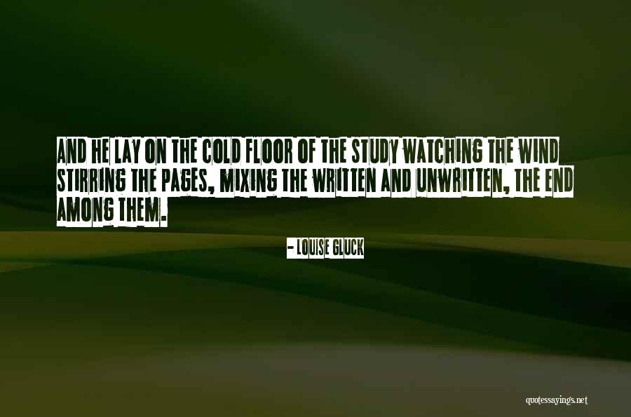 Tides Changing Quotes By Louise Gluck Tides Changing Quotes By Louise Gluck
