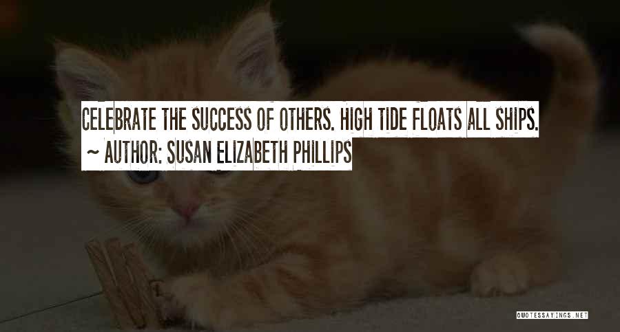 Tides Quotes By Susan Elizabeth Phillips