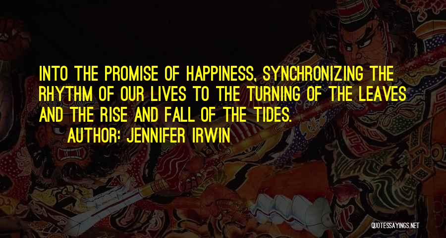 Tides Turning Quotes By Jennifer Irwin
