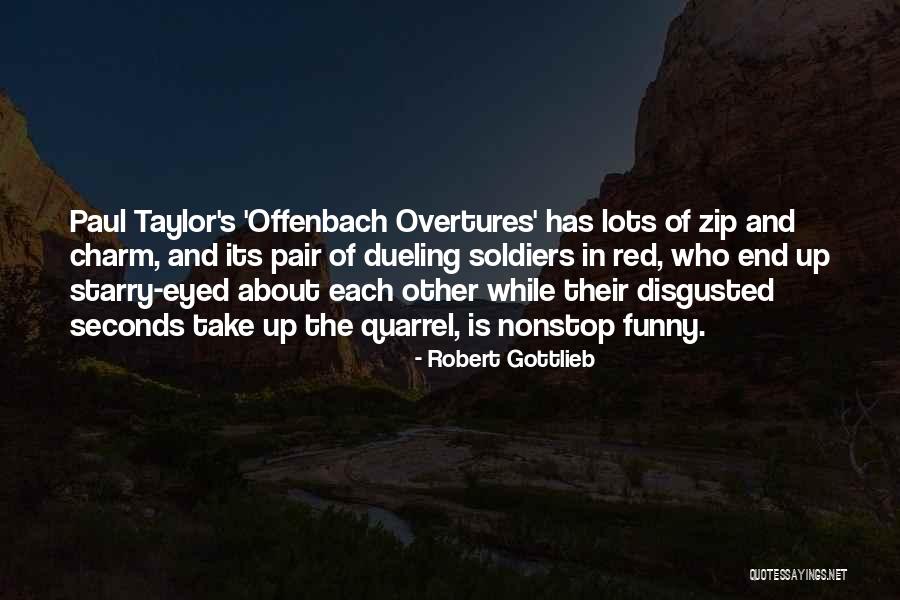 Tidhar Barchichat Quotes By Robert Gottlieb Tidhar Barchichat Quotes By Robert Gottlieb
