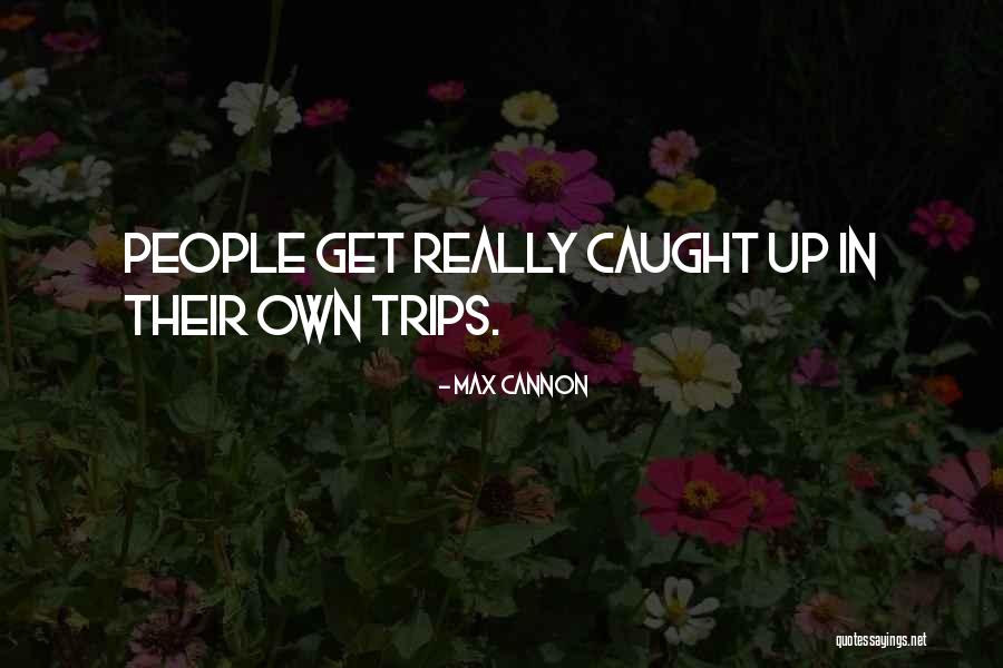 Tidiane Barry Quotes By Max Cannon Tidiane Barry Quotes By Max Cannon