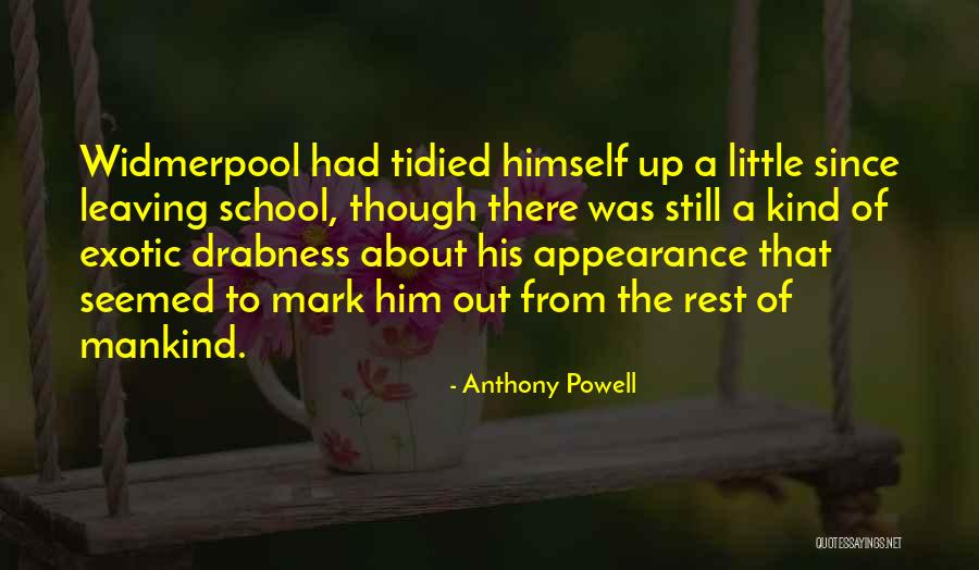 Tidied Up Quotes By Anthony Powell Tidied Up Quotes By Anthony Powell