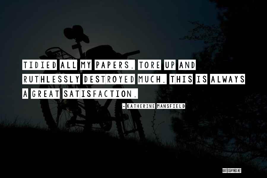 Tidied Up Quotes By Katherine Mansfield Tidied Up Quotes By Katherine Mansfield