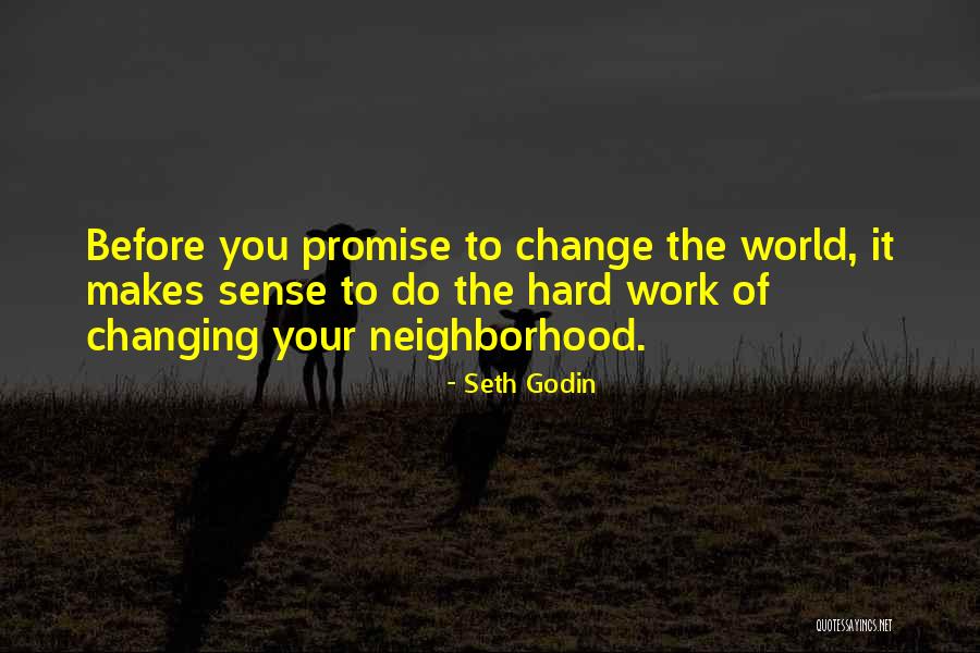 Tidies Work Quotes By Seth Godin Tidies Work Quotes By Seth Godin