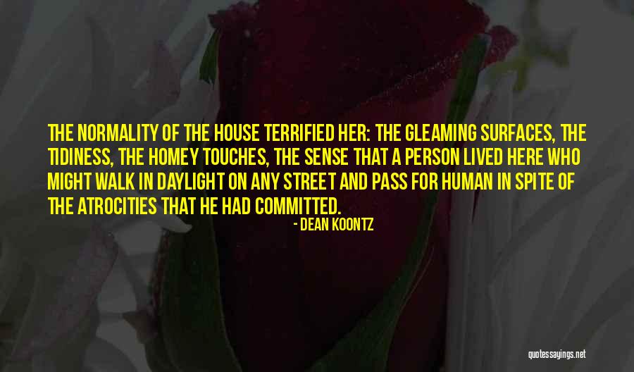 Tidiness Quotes By Dean Koontz