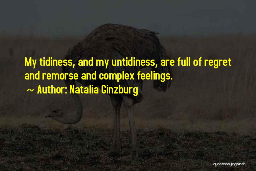 Tidiness Quotes By Natalia Ginzburg