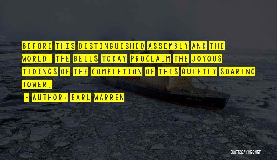 Tidings Quotes By Earl Warren