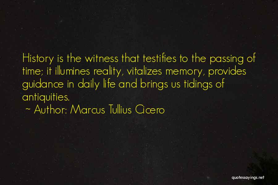 Tidings Quotes By Marcus Tullius Cicero