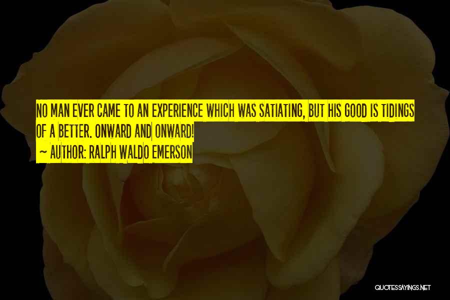 Tidings Quotes By Ralph Waldo Emerson