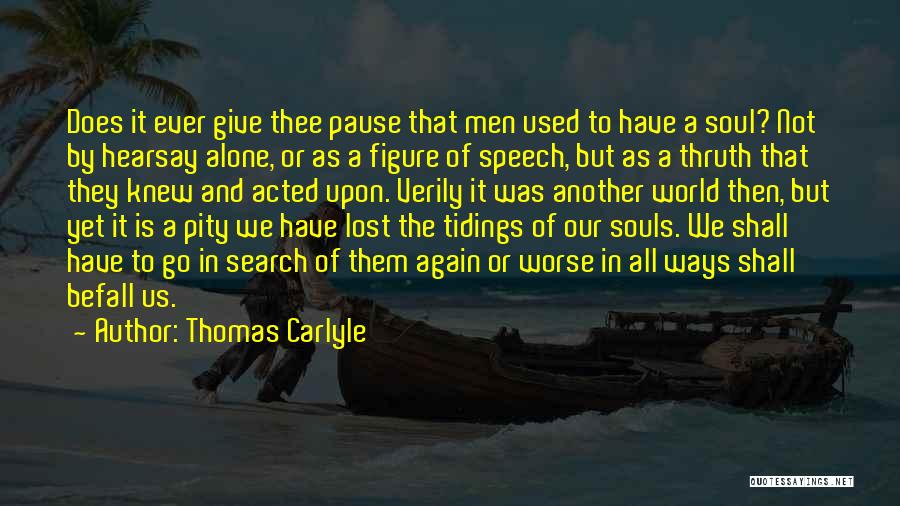 Tidings Quotes By Thomas Carlyle