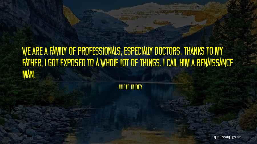 Tidligere Engelsk Quotes By Lillete Dubey Tidligere Engelsk Quotes By Lillete Dubey