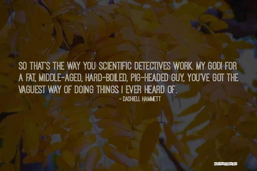 Tidlybit Quotes By Dashiell Hammett Tidlybit Quotes By Dashiell Hammett