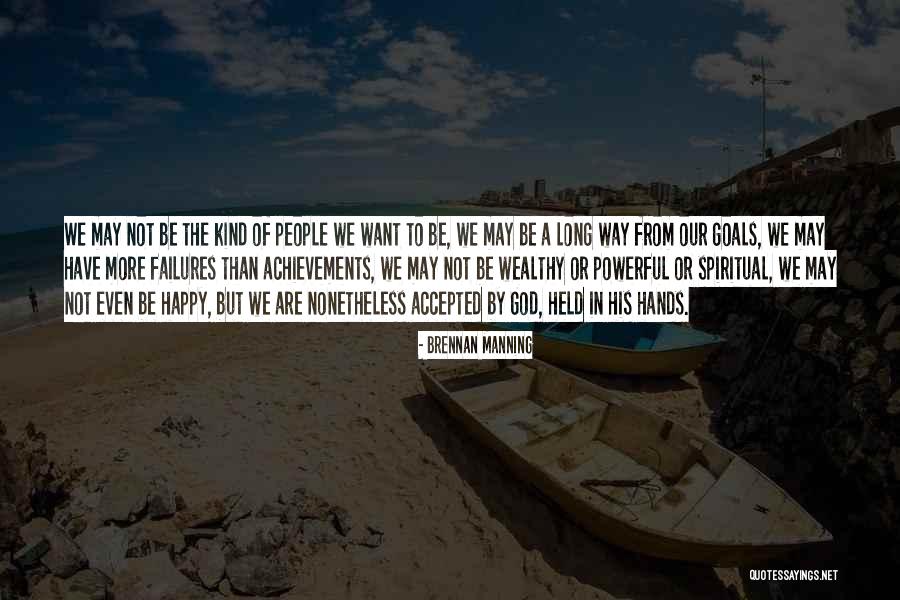 Tidmarsh Audubon Quotes By Brennan Manning Tidmarsh Audubon Quotes By Brennan Manning