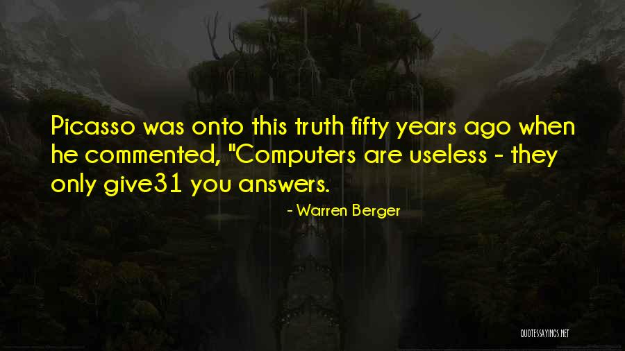 Tidmarsh West Quotes By Warren Berger Tidmarsh West Quotes By Warren Berger