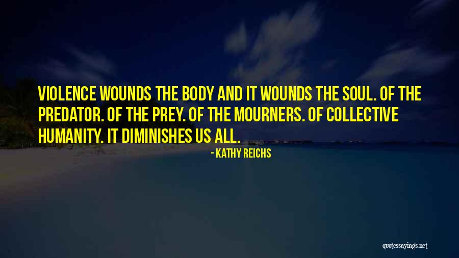 Tidur Siang Quotes By Kathy Reichs Tidur Siang Quotes By Kathy Reichs