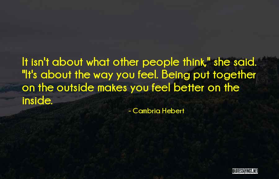 Tidwell Quotes By Cambria Hebert Tidwell Quotes By Cambria Hebert