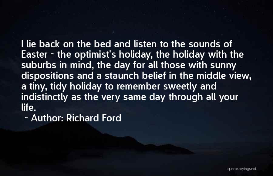 Tidy Mind Quotes By Richard Ford