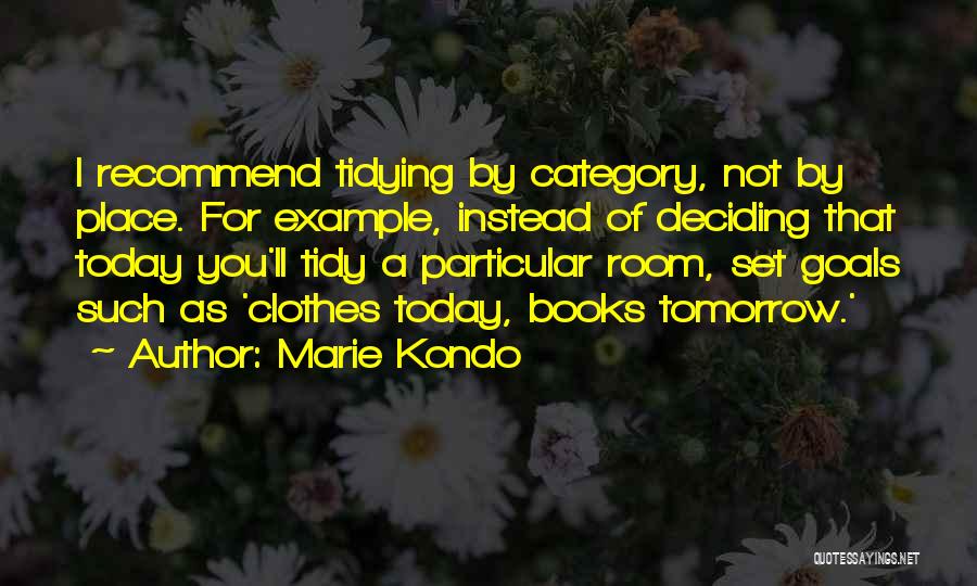 Tidying Quotes By Marie Kondo