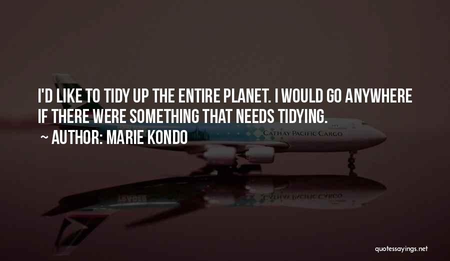 Tidying Quotes By Marie Kondo