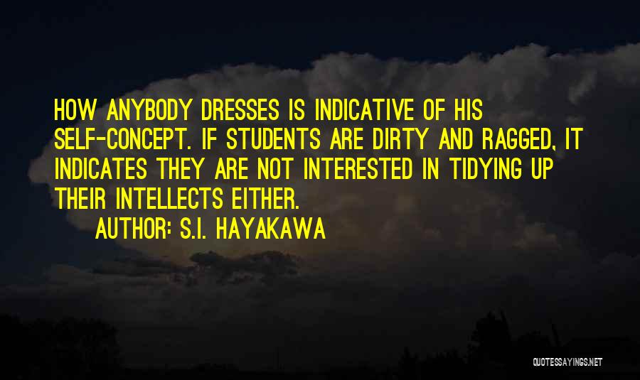 Tidying Quotes By S.I. Hayakawa