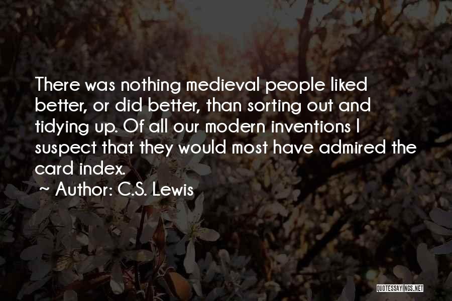 Tidying Up Quotes By C.S. Lewis