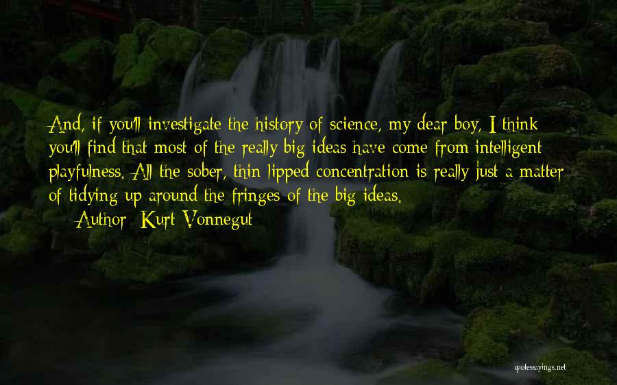 Tidying Up Quotes By Kurt Vonnegut