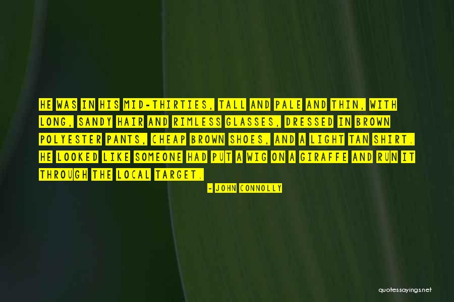 Tie Breaking Procedures Quotes By John Connolly Tie Breaking Procedures Quotes By John Connolly