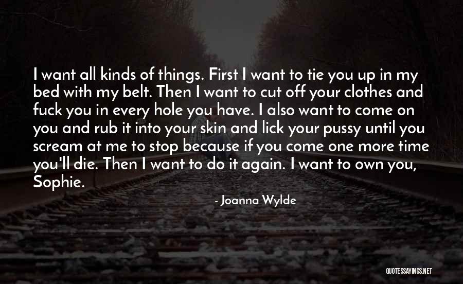Tie Me Quotes By Joanna Wylde Tie Me Quotes By Joanna Wylde